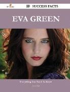 Eva Green 99 Success Facts - Everything You Need to Know about Eva Green