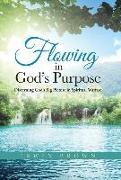 Flowing in God's Purpose