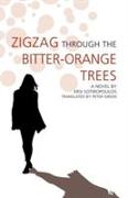 Zigzag Through the Bitter-orange Trees