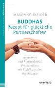 Buddhas Rezept für glückliche Partnerschaften