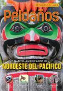 Ladders Social Studies 4: Nativo-Americanos del Noroeste del Pacifico (On-Level)