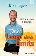 Dein Leben ohne Limits