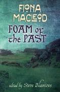 Foam of the Past