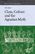 Class, Culture and the Agrarian Myth