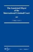 The Annotated Digest of the International Criminal Court, 2009