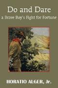 Do and Dare - a Brave Boy's Fight for Fortune