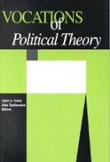Vocations of Political Theory