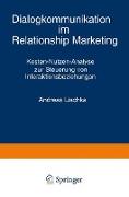 Dialogkommunikation im Relationship Marketing