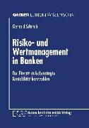 Risiko- und Wertmanagement in Banken