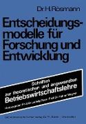 Entscheidungsmodelle für Forschung und Entwicklung