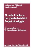 Aktuelle Probleme der pädiatrischen Endokrinologie