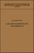 Die Mitogenetische Strahlung