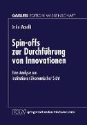 Spin-offs zur Durchführung von Innovationen