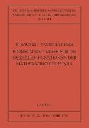 Formeln und Sät¿e für die Spe¿iellen Funktionen der Mathematischen Physik