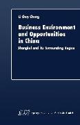 Business Environment and Opportunities in China