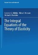 The Integral Equations of the Theory of Elasticity