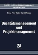 Qualitätsmanagement und Projektmanagement
