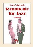 Symphonie für Jazz