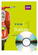 Talk Italian 1 (Book/CD Pack)