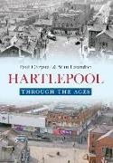 Hartlepool Through the Ages