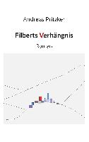 Filberts Verhängnis