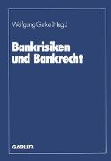 Bankrisiken und Bankrecht