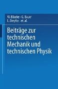 Beiträge zur Technischen Mechanik und Technischen Physik