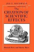 The Creation of Scientific Effects