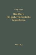 Handbuch für Gerbereichemische Laboratorien