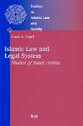 Islamic Law and Legal System: Studies of Saudi Arabia