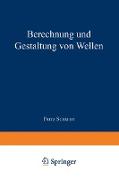 Berechnung und Gestaltung von Wellen