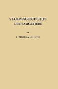 Stammesgeschichte der Säugetiere