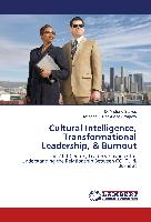 Cultural Intelligence, Transformational Leadership, & Burnout