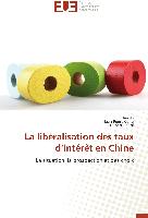 La libéralisation des taux d¿intérêt en Chine