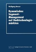 Dynamisches Segment-Management auf Hochtechnologiemärkten