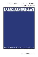 Die deutsche Gesellschaft in vergleichender Perspektive