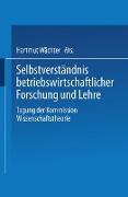 Selbstverständnis betriebswirtschaftlicher Forschung und Lehre