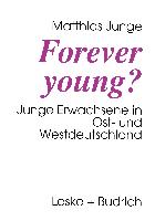 Forever young?