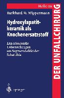 Hydroxylapatitkeramik als Knochenersatzstoff