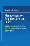 Management von Singularitäten und Chaos