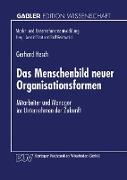 Das Menschenbild neuer Organisationsformen