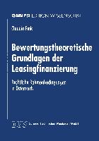 Bewertungstheoretische Grundlagen der Leasingfinanzierung