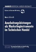 Anarbeitungsleistungen als Marketinginstrumente im Technischen Handel