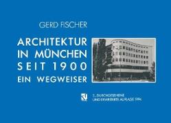 Architektur in München Seit 1900