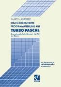 Objektorientierte Programmierung mit Turbo Pascal