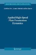 Applied High-Speed Plate Penetration Dynamics