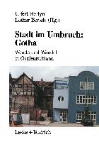 Stadt im Umbruch: Gotha