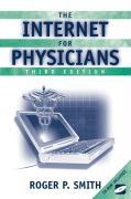 The Internet for Physicians (Book )