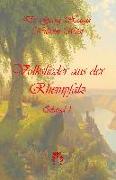 Volkslieder aus der Rheinpfalz