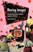 Moving Images